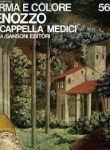  - BENOZZO: LA CAPPELLA MEDICI di Alberto Busignani