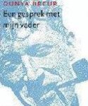 Dunya Breur - Een Gesprek Met Mijn Vader