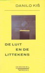 D. Kis - De luit en de littekens / De Bezige Bij impressie