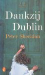 Sheridan, Peter - Dankzij Dublin