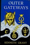Grant, Kenneth - Outer Gateways