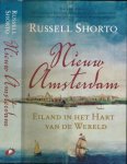 Shorto, Russell - Nieuw-Amsterdam: Eiland in het hart van de wereld