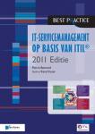 Bernard, Pierre, Visser, Rene - IT-Sevicemanagement op basis van ITIL  2011 Editie