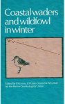 P. R. Evans, J. D. Goss-Custard, W. G. Hale - Coastal Waders and Wildfowl in Winter