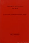 KEUZENKAMP, H.A. - Probability, econometrics and truth. A treatise on the foundations of econometric inference.