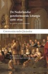  - De Nederlandse Gereformeerde Liturgie 1566-1639