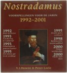 V.J. Hewitt Peter Lorie - Nostradamus voorspellingen voor de jaren 1992-2001 - Voorspellingen voor de jaren 1992-2001