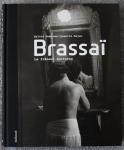 Brasaï - Brassaï - Le Flâneur nocturne