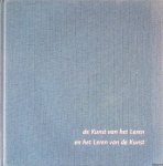 Broek, Hélène van den & Tiny de Groot (samenstellers) - De kunst van het leren en het leren van de kunst: 15 jaar kunst in de Baak