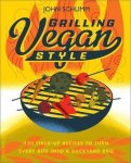 John Schlimm - Grilling Vegan Style