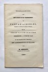 Eekhoff, W. - [Friesland, 1860] Voorlezing over het leven en de verdiensten van Caspar van Robles, stadshouder des Konings van Spanje in Friesland, en de lotgevallen van de in 1576 voor hem opgerigte gedenkzuil of steenen man op den Zeedijk nabij Harlingen....