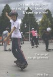 H.H.T. Bax - De samenleving over de kwaliteit van bewegen & sport op school ; the society on the quality of physical education at school