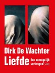 Dirk De Wachter - Liefde