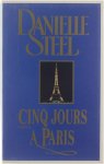 Steel Danielle - Cinq jours à  Paris