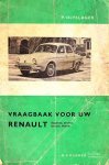 Piet Olyslager - Vraagbaak voor uw Renault, Dauphine, Ondine, Gordini, Floride