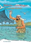 Dam, H. van - Dam, H. van-Bijbelse vertellingen voor jonge kinderen (deel 3) (nieuw)