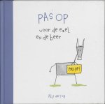 A. Hartog - Pas op voor de ezel en de beer