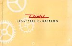 DIEHL Uhren - Watches - Diehl Ersatzteile Katalog - Catalogue - Spare parts. (Trade catalog).