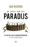 Iain Overton - De prijs van het paradijs De invloed van zelfmoordterrorisme op onze samenleving