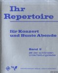 Various - Ihr Repertoire für Konzert und Bunte Abende. Band II: 28 der schönsten Unterhaltungslieder