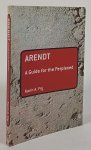 ARENDT, H. - Arendt. A guide for the perplexed.