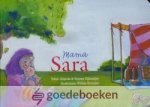 Dijkmeijer en Noreen Dijkmeijer., Jolanda - Mama Sara *nieuw* --- Serie:Peuterserie Verhalen voor jou, deel 3. Illustraties: Willeke Brouwer