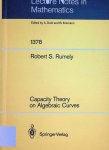 Robert S. Rumely - Capacity Theory on Algebraic Curves
