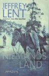 Lent, Jeffrey - Niemandsland Lent, Jeffrey - Niemandsland