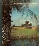 Carr, Archie .. met schitterende foto's en illustraties & vertaling van M.J. Daan - Stiemens & Dick Hillenius en Iris Friedlander - Florida's moerasgebieden ..  De wereld der woeste natuur.