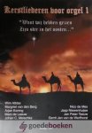 Alblas, Wim - Kerstliederen voor orgel, deel 1 *nieuw* --- Want wij hebben gezien Zijn ster in het oosten...