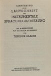 Baader, Theodor. - Einführung in die Lautschrift und instrumentale Sprachregistrierung.
