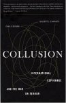 Bonini, Carlo - Collusion: International Espionage and the War on Terror.