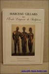 Philippe, Joseph. - Marceau Gillard dans l'Ecole Liegeoise de Sculpture.