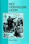 Pollok, Robert - Pollok, Robert-Het vervolgde gezin