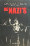Laurence Rees - De nazi's Vertaald door Nico Groen