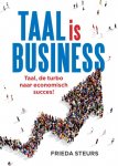 Frieda Steurs 136500 - Taal is business taal, de turbo naar economisch succes!