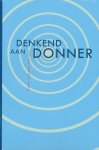Diverse auteurs - Denkend aan Donner