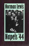 LEWIS Norman - Napels '44 (vert. van Naples '44. An Intelligence Officer in the Italian Labyrinth - 1978)