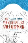 Alyze Bos - De verschrikkelijke sneeuwman