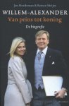 Jan Hoedeman 63997 - Willem Alexander van prins tot koning - de biografie
