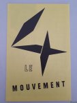 Bordier, Roger & Pontus Hulten & Victor Vasarely - Le Mouvement: Agam, Bury, Calder, Marcel Duchamp, Jacobsen, Soto, Tinguely, Vasarely
