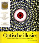 Ditzinger, T. - Optische illusies. Reis door de wereld van de visuele waarneming.