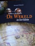 Wildeman, Diederick - De wereld in het klein / het verhaal van globes in Nederland.
