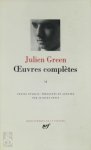 Julien Green - Oeuvres complètes II