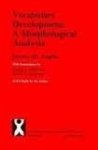 Anglin, Jeremy M. - Vocabulary Development: A Morphological Analysis (Monographs of the Society for Research in Child Development).