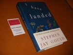Stephen Jay Gould - I Have Landed The End of a Beginning in Natural History