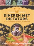 Clark, Victoria & Melissa Scott - Dineren met dictators 26 Tirannen en hun lievelingsgerecht