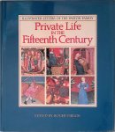 Virgoe, Roger - Private Life in the Fifteenth Century