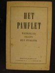 Gans, Jacques. (redactie) - Het Pamflet. Weekblad tegen het publiek