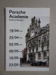 Gortzak, Roos, Maartje Knepper, Julia Mullié, et al.. - Porsche Academie. Marinus Boezem.